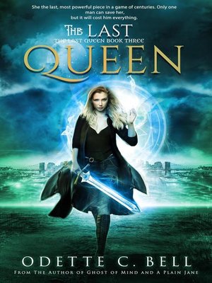 cover image of The Last Queen Book Three